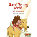 Good Morning World: A boy and his dog welcome the day