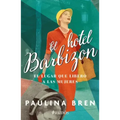 El Hotel Barbizon: El Lugar Que Liberó a Las Mujeres