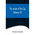 The Inside of the Cup (Volume IV)