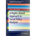 A Rights-Based Approach to Social Policy Analysis