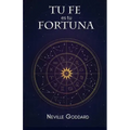 Tu Fe es Tu Fortuna