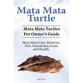 Mata Mata Turtle. Mata Mata Turtles Pet Owner's Guide. Mata Mata Care, Behavior, Diet, Interaction, Costs and Health.