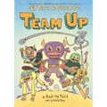 Team Up: El Toro & Friends: A Graphic Novel