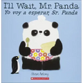 I'll Wait, Mr. Panda/Yo Voy a Esperar, Sr. Panda