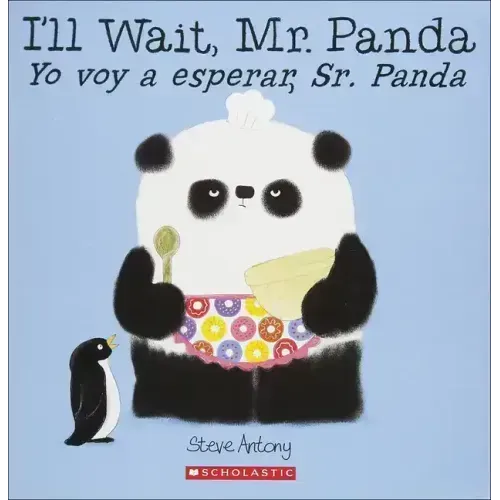 I'll Wait, Mr. Panda/Yo Voy a Esperar, Sr. Panda