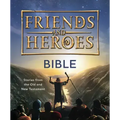 Friends and Heroes: Bible: Stories from the Old and New Testament