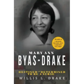 Mary Ann Byas-Drake: Destined and Determined To Be A Nurse