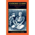 Cherokee Claims for Transportation and Subsistence, Special File 154: Volume 1