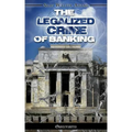 The Legalized Crime of Banking