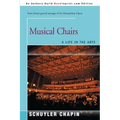 Musical Chairs: A Life in the Arts