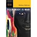 Your Body Is War