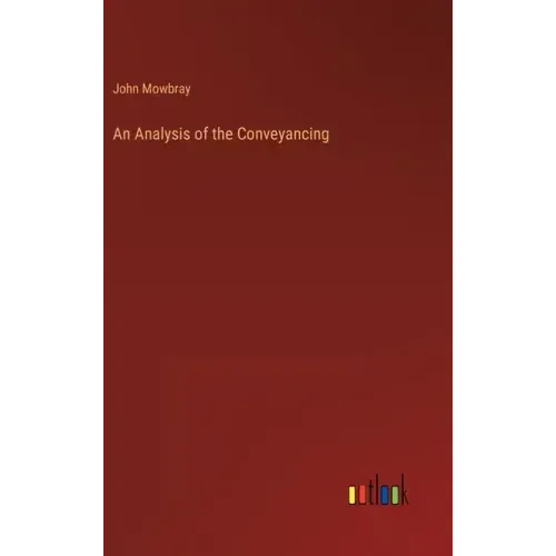 An Analysis of the Conveyancing