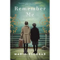 Remember Me: A Novel of the Spanish Civil War