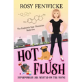 Hot Flush: The Euphemia Sage Chronicles - Book 1