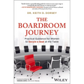 The Boardroom Journey: Practical Guidance for Women to Secure a Seat at the Table