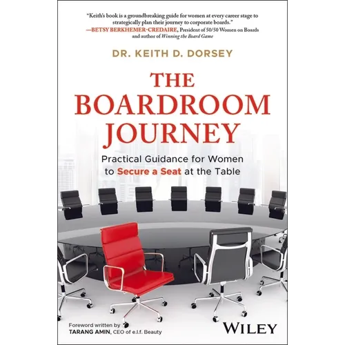 The Boardroom Journey: Practical Guidance for Women to Secure a Seat at the Table