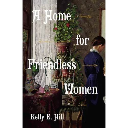 A Home for Friendless Women