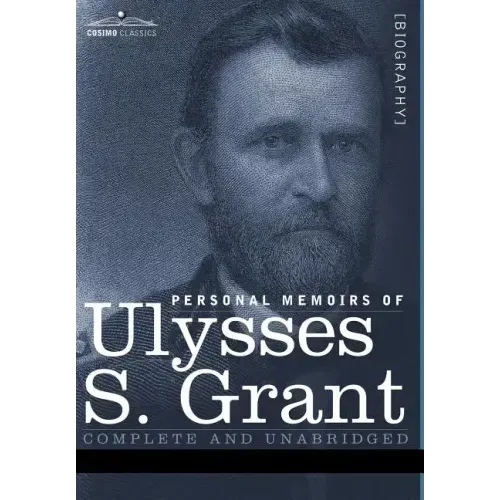 Personal Memoirs of Ulysses S. Grant