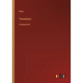 Theaetetus: in large print