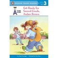 Get Ready for Second Grade, Amber Brown