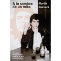 A la sombra de un mito