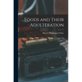 Foods and Their Adulteration