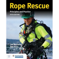 Rope Rescue: Principles and Practice, 5e