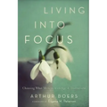 Living into Focus