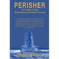 Perisher: 100 Years of the Submarine Command Course