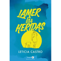Lamer las heridas