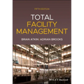 Total Facility Management, 5th Edition