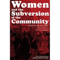 Women and the Subversion of the Community: A Mariarosa Dalla Costa Reader