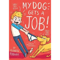 My Dog Gets a Job