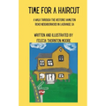 Time for a Haircut: A Walk Through the Historic Hamilton Road Neighborhood in LaGrange, GA