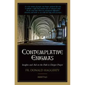 Contemplative Enigmas: Insights and Aid on the Path to Deeper Prayer
