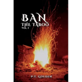 Ban The Taboo: Volume one