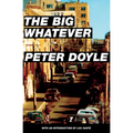 The Big Whatever