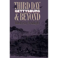 Third Day at Gettysburg and Beyond