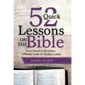 52 Quick Lessons on the Bible: From Genesis to Revelation: A Weekly Guide for Student Leaders
