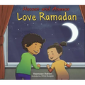 Hassan and Aneesa Love Ramadan
