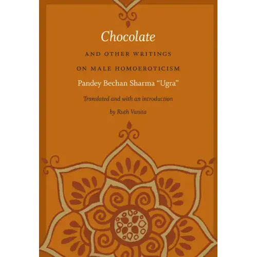 Chocolate and Other Writings on Male Homoeroticism