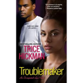 Troublemaker