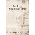 Marking Stockbridge's Past