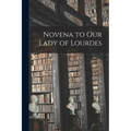 Novena to Our Lady of Lourdes