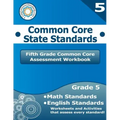 Fifth Grade Common Core Assessment Workbook: Common Core State Standards