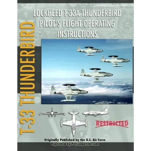 Lockheed T-33 Thunderbird / Shooting Star Pilot's Flight Operating Manual