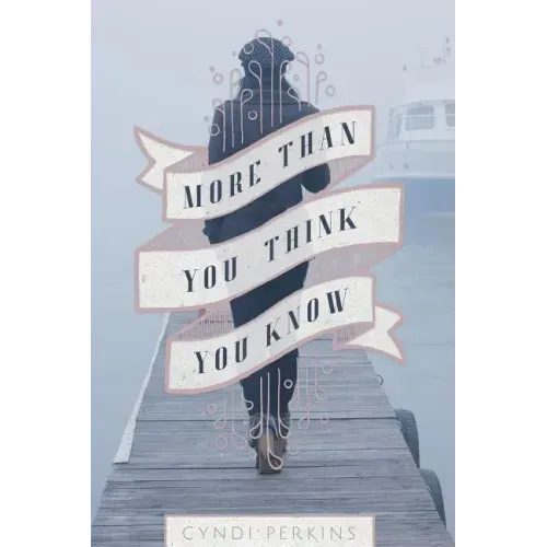 More Than You Think You Know