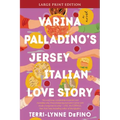Varina Palladino's Jersey Italian Love Story
