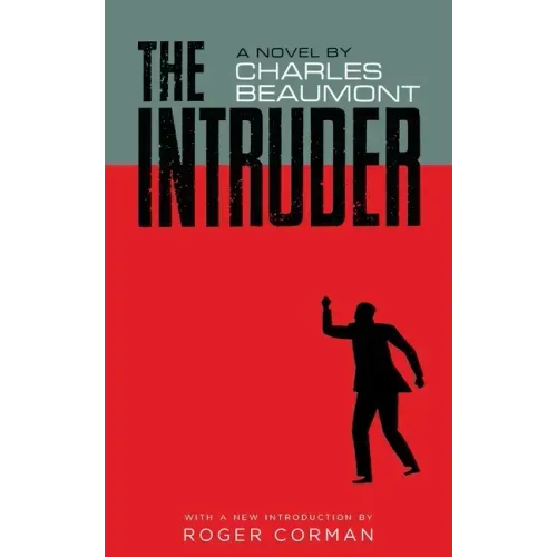 The Intruder (Valancourt 20th Century Classics)
