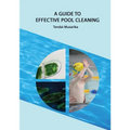 A guide to effective pool cleaning